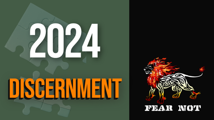 2024 - The Year of Discernment